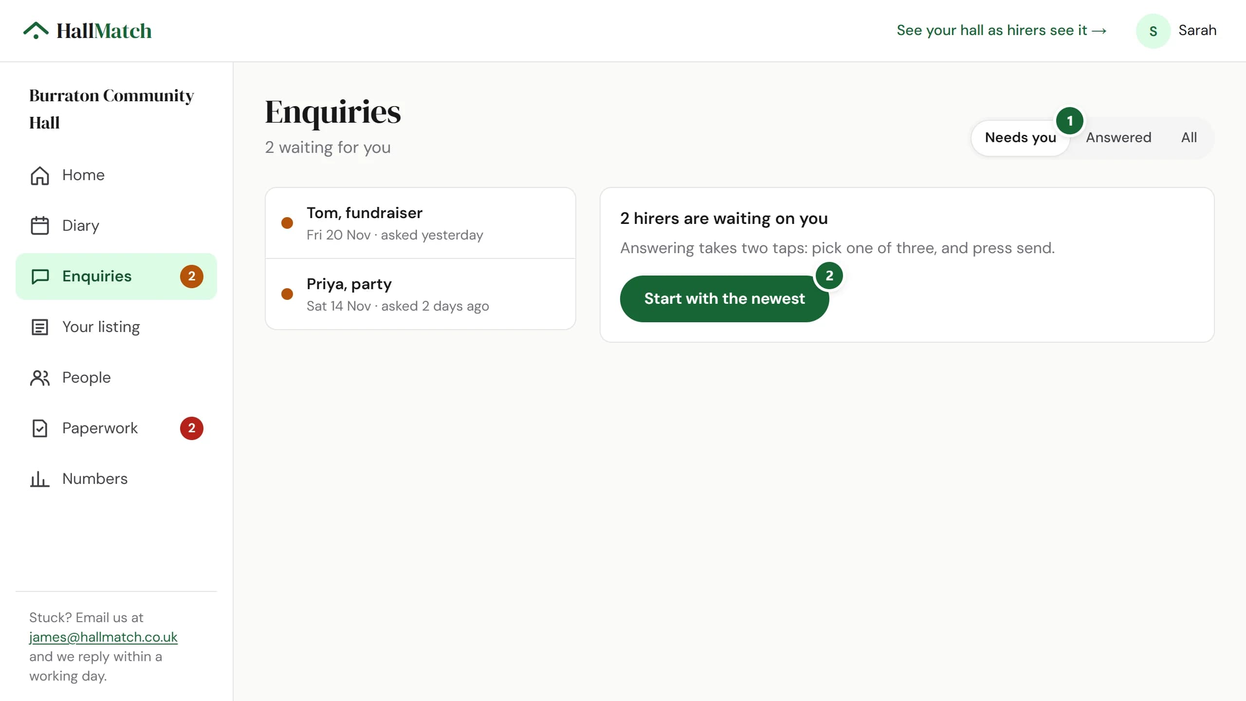 Enquiries: 2 waiting for you. Needs you (marked 1) lists Tom, fundraiser, asked yesterday, above Priya, party, asked 2 days ago, and a Start with the newest button (marked 2).