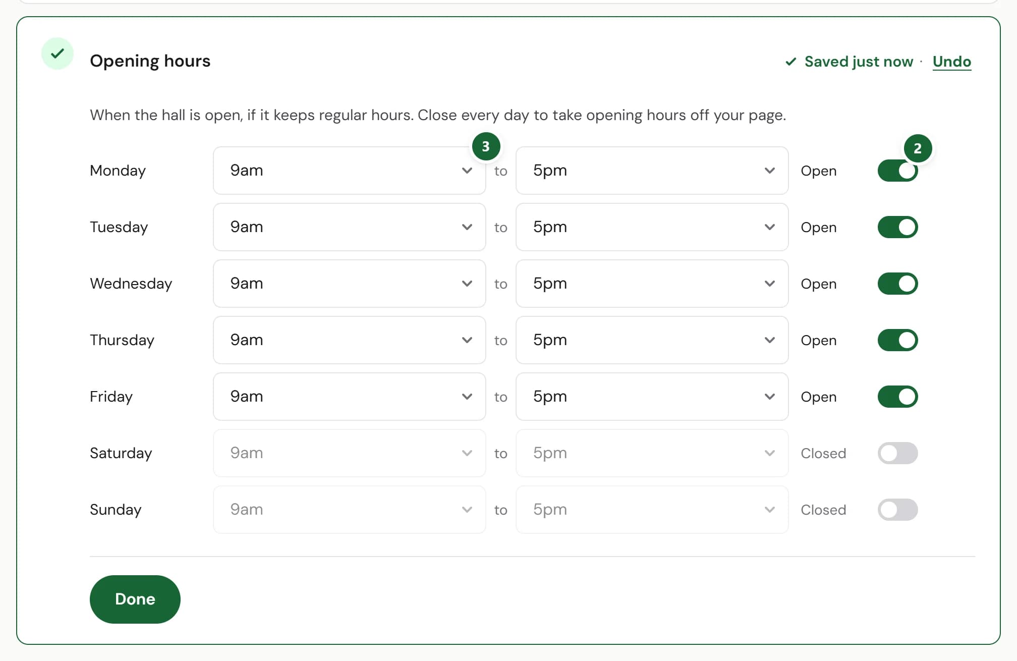 The Opening hours card in Your listing: Monday to Friday switched to Open (Monday's switch marked 2) with times from 9am (marked 3), and the weekend Closed.