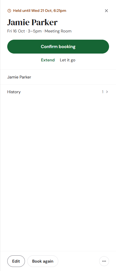 Confirm booking turns this manual hold into a confirmed entry; do not cancel and recreate it.