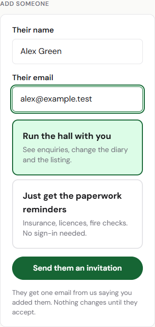 Add someone form with a fictional name and email, Run the hall with you selected, and Send them an invitation.